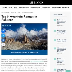 Top 5 Mountain Ranges in Pakistan