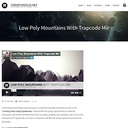 Low Poly Mountains With Trapcode Mir - CreativeDojo