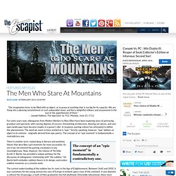 The Men Who Stare At Mountains