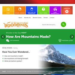 How Are Mountains Made?