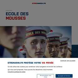 Ecole des mousses / Marine nationale - Etremarin.fr