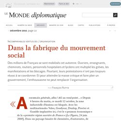 Dans la fabrique du mouvement social, par François Ruffin (Le Monde diplomati...