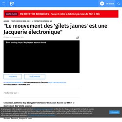 "Le mouvement des 'gilets jaunes' est une Jacquerie électronique"