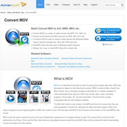 MOV Converter - Batch Convert MOV to AVI, WMV, MP4, etc.