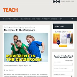 Movement in the Classroom – TEACH Magazine