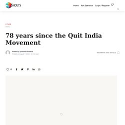 78 years since the Quit India Movement