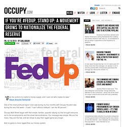 If You're #FedUp, Stand Up: A Movement Grows to Nationalize the Federal Reserve