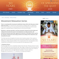 Movement Relaxation Series