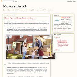 Movers Direct: Handy Tips For Hiring Man & Van Service