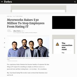 Moveworks Raises $30 Million To Stop Employees From Hating IT