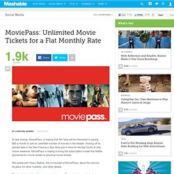 MoviePass: Unlimited Movie Tickets for a Flat Monthly Rate