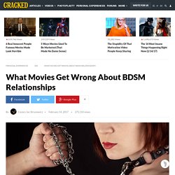 What Movies Get Wrong About BDSM Relationships