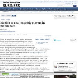 Mozilla to challenge big players in mobile web