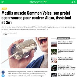 Mozilla muscle Common Voice, son projet open-source pour contrer Alexa, Assistant et Siri
