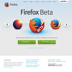 Firefox — Download the Aurora or Beta Build or Download & Test the Future of Firefox