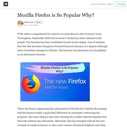 Mozilla Firefox is So Popular Why? - Wilda Jones - Medium