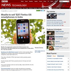Mozilla to sell '$25' Firefox OS smartphones in India