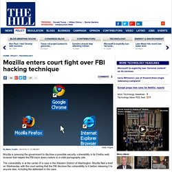 Mozilla enters court fight over FBI hacking technique