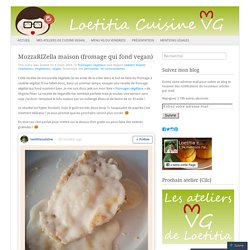 MozzaRIZella maison (fromage qui fond vegan)