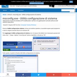 msconfig.exe - Utilità configurazione di sistema - Lo sapevi