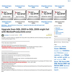 Upgrade from SQL 2005 to SQL 2008 might fail with MsiGetProductInfo error - Microsoft SQL Server Tips & Tricks