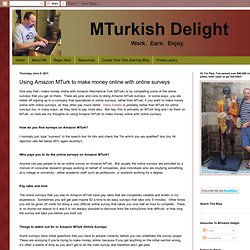 Using Amazon MTurk to make money online with online surveys