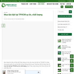 Mua tảo bột tại TPHCM uy tín, chất lượng - Tảo Xoắn Green Ocean