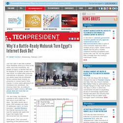 Why'd a Battle-Ready Mubarak Turn Egypt's Internet Back On?