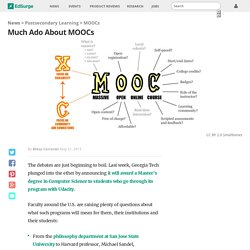 Much Ado About MOOCs