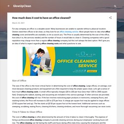 How much does it cost to have an office cleaned?