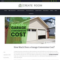 How Much Does a Garage Conversion Cost? - Create Room
