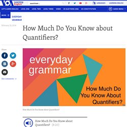 How Much Do You Know about Quantifiers?