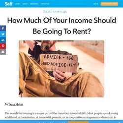 How Much Of Your Income Should Be Going To Rent? Self.