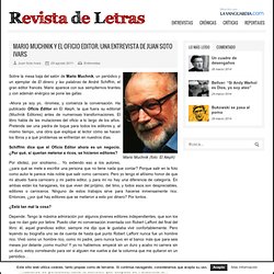 Mario Muchnik y el oficio editor. Una entrevista de Juan Soto Ivars
