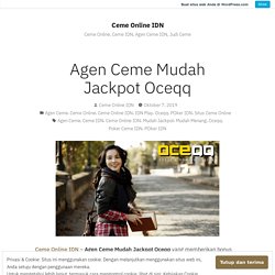 Agen Ceme Mudah Jackpot Oceqq – Ceme Online IDN