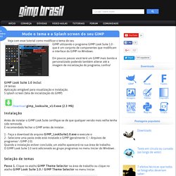 Mude o tema e a Splash screen do seu GIMP ~ GIMP Brasil