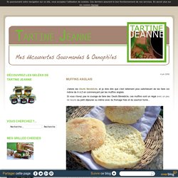 Muffins Anglais - Tartine Jeanne