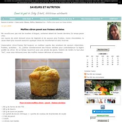 Muffins citron pavot aux fraises séchées - Saveurs et nutrition