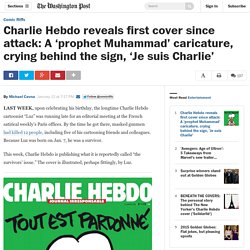 Charlie Hebdo reveals first cover since attack: A ‘prophet Muhammad’ caricature, crying behind the sign, ‘Je suis Charlie’