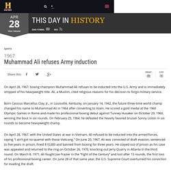 Muhammad Ali refuses Army induction - Apr 28, 1967