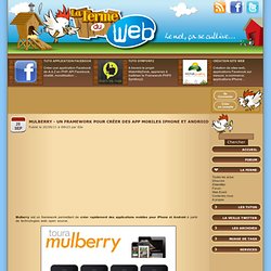 Mulberry - Un framework pour créer des app mobiles iphone et android