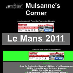 Mulsanne's Corner: Race Car Engineering Le Mans 2011