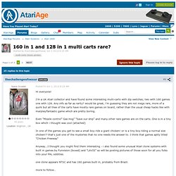 160 in 1 and 128 in 1 multi carts rare? - Atari 2600 - AtariAge Forums