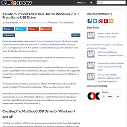 Create Multiboot USB Drive: Install Windows 7, XP From Same USB Drive
