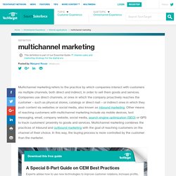 What is multichannel marketing? - Definition from WhatIs.com