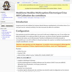 Modélisme/Modèles/Multicoptères/Electronique/Crius AIO/Calibration des contrôleurs - Ordinoscope.net