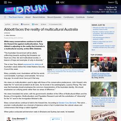 Abbott faces the reality of multicultural Australia - The Drum