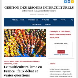 Le multiculturalisme en France : faux débat et vraies questions