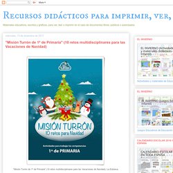 "Misión Turrón de 1º de Primaria" (10 retos multidisciplinares para las Vacaciones de Navidad)