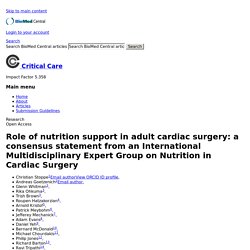 Role of nutrition support in adult cardiac surgery: a consensus statement from an International Multidisciplinary Expert Group on Nutrition in Cardiac Surgery